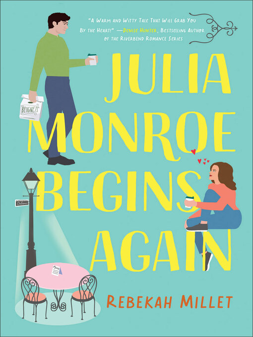 Title details for Julia Monroe Begins Again by Rebekah Millet - Wait list